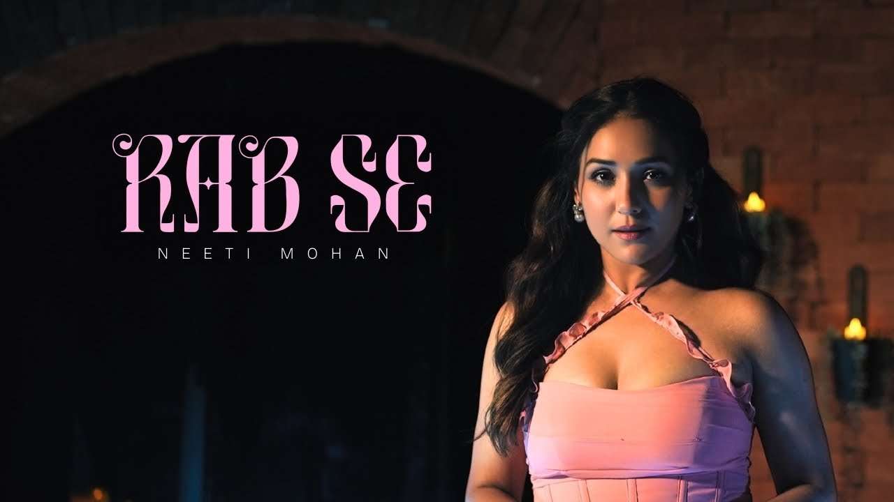 Rab Se Lyrics English Translation - Neeti Mohan