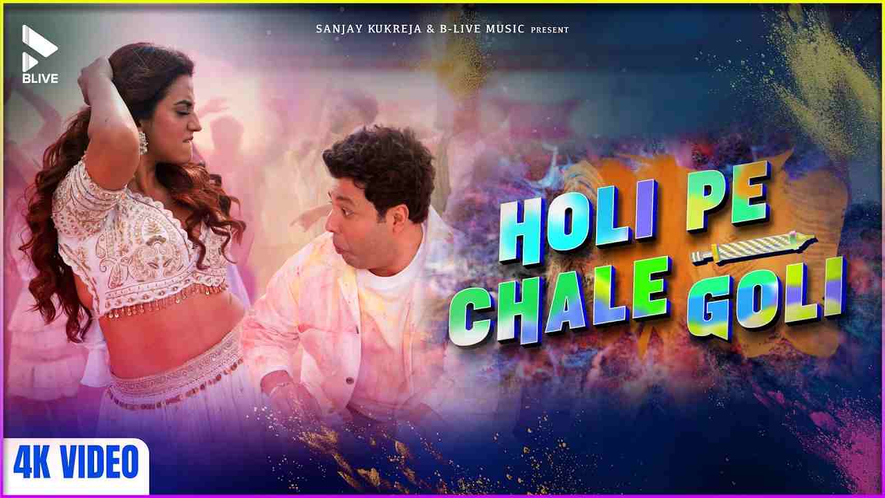 Holi Pe Chale Goli Lyrics English Translation - Abhi Dutt, Deepali Sathe
