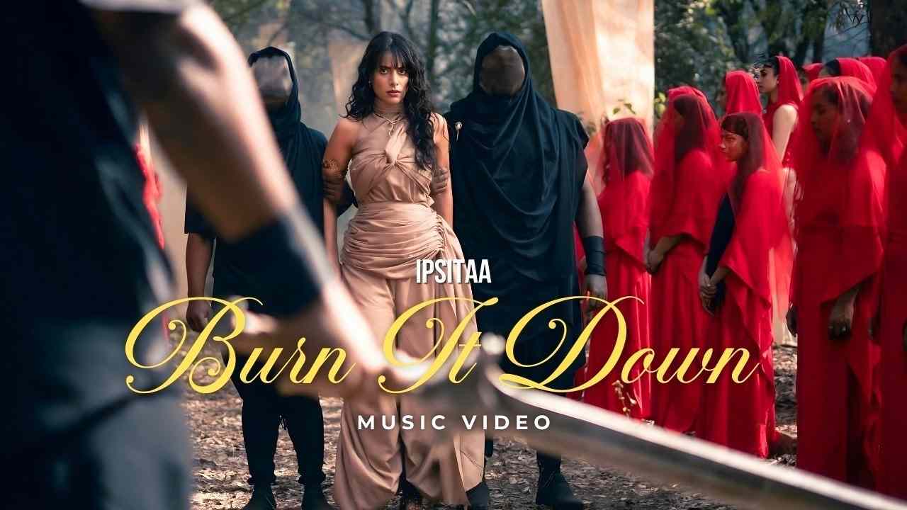 Burn It Down Lyrics English Translation - Ipsitaa