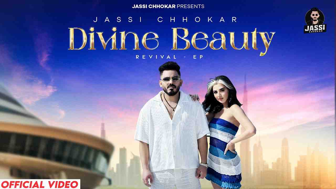 Divine Beauty Lyrics English Translation - Jassi Chhokar