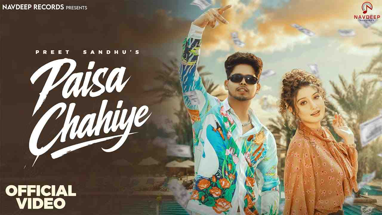 Paisa Chahiye Lyrics English Translation - Jaya Rohilla, Preet Sandhu