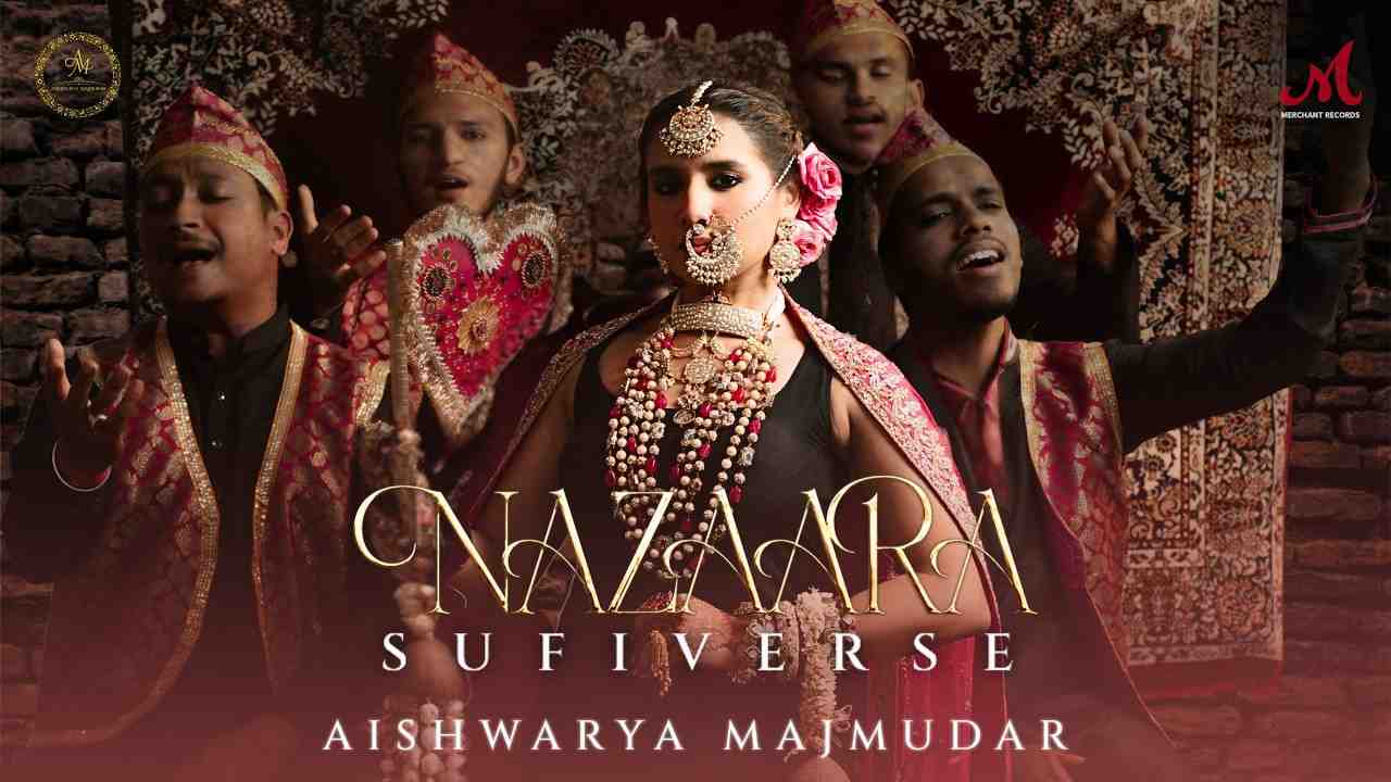 Nazaara Sufiverse Lyrics English Translation - Aishwarya Majmudar