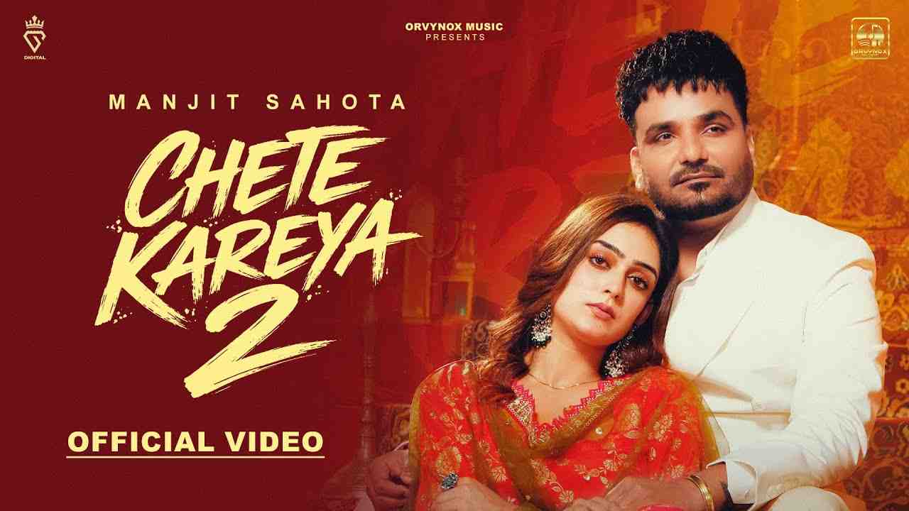 Chete Kareya 2 Lyrics English Translation - Manjit Sahota